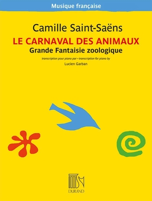 Le Carnaval Des Animaux Transcription pour piano à deux mains Camille Saint-Saëns