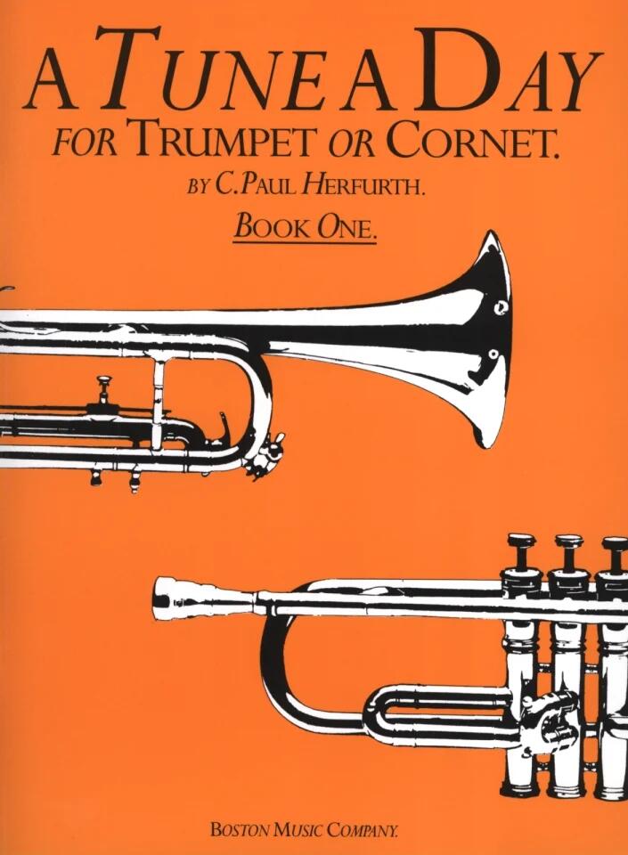 A tune a day for trumpet or cornet vol. 1 : photo 1