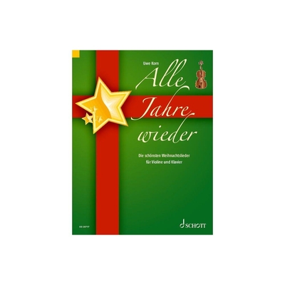 Alle Jahre wieder für Violine