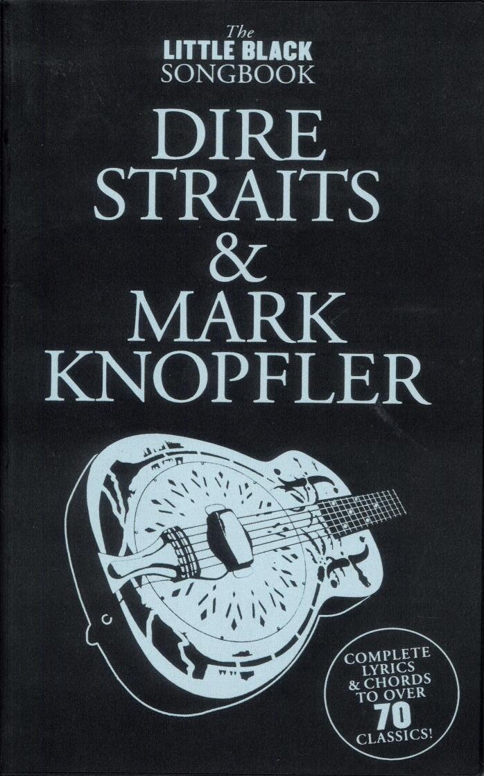 The Little Black Songbook: Dire Straits And Mark Knopfler : photo 1