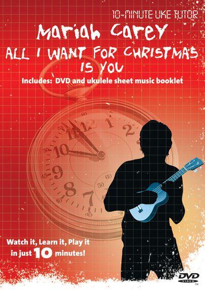 10-Minute Uke Tutor: Mariah Carey All I Want For Christmas Is You : photo 1
