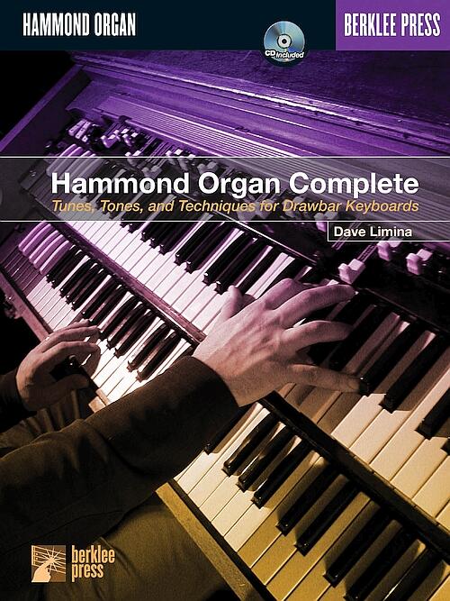 Hammond Organ Complete - 2nd Edition Tunes Tones and Techniques for Drawbar Keyboards : photo 1