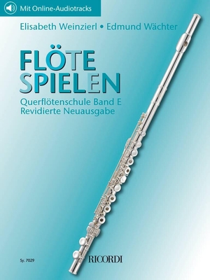 Flöte spielen Band E (+audio) Querflötenschule