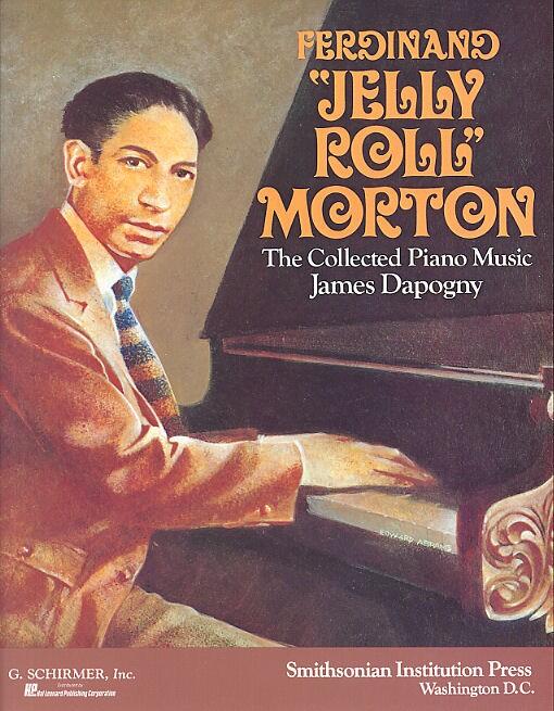 G. Schirmer Jelly Roll Morton: The Collected Piano Music : photo 1