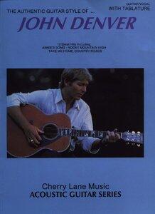 The Authentic Guitar Style Of John Denver: Guitar Tab : photo 1