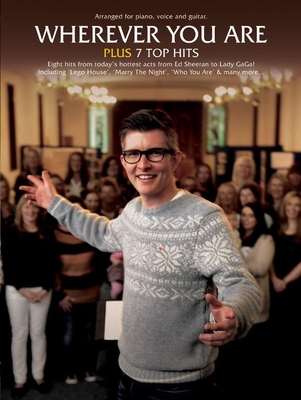 Wherever You Are + 7 Top Hits (PVG) (Ed Sheeran, Lady Gaga, Coldplay, Lana Del Ray, Jessie J, ...) Occasion