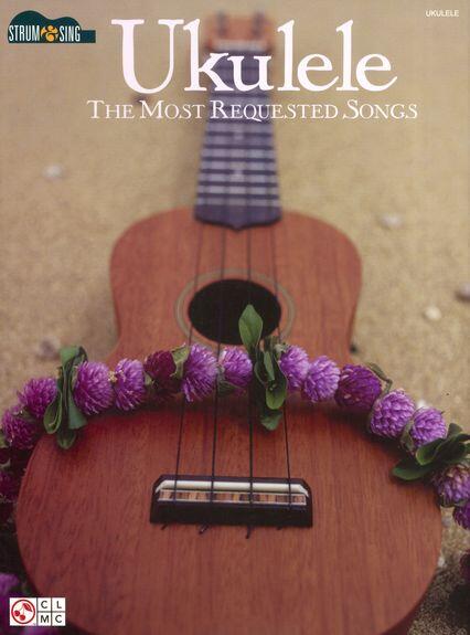 Ukulele - The Most Requested Songs : photo 1
