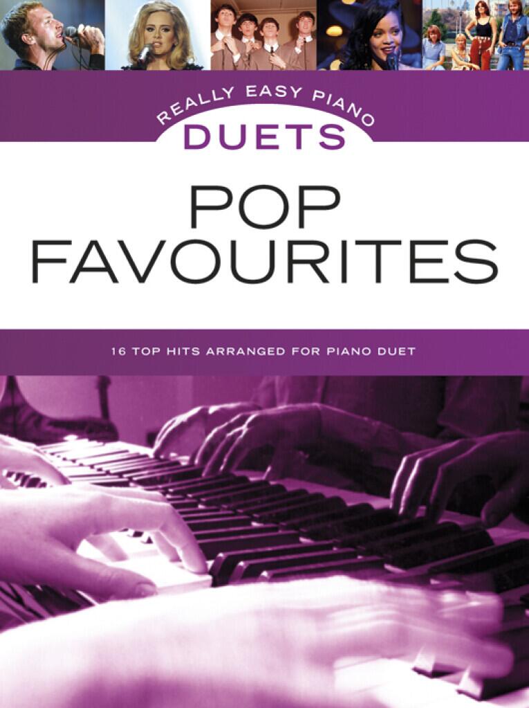 Really Easy Piano Duets: Pop Favourites Easy Piano Really Easy Piano / 16 Top Hits Arranged for Piano Duet : photo 1