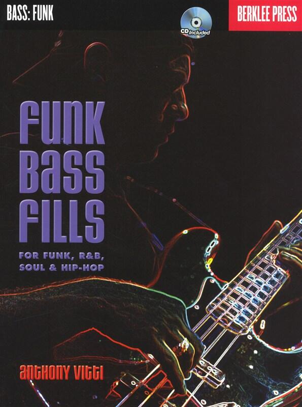 Anthony Vitti: Funk Bass Fills : photo 1