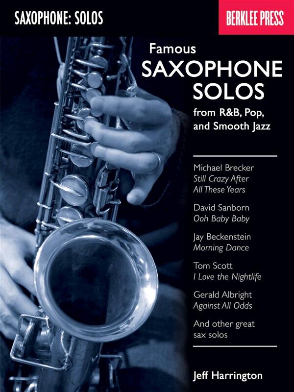 Famous Saxophone Solos From R&B Pop And Smooth Jazz : photo 1