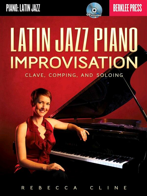 Rebecca Cline: Latin Jazz Piano Improvisation : photo 1