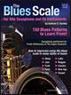 Blues scale asax Eb BK/CD The Blues Scale For Alto Saxophone And Eb Instruments : photo 1