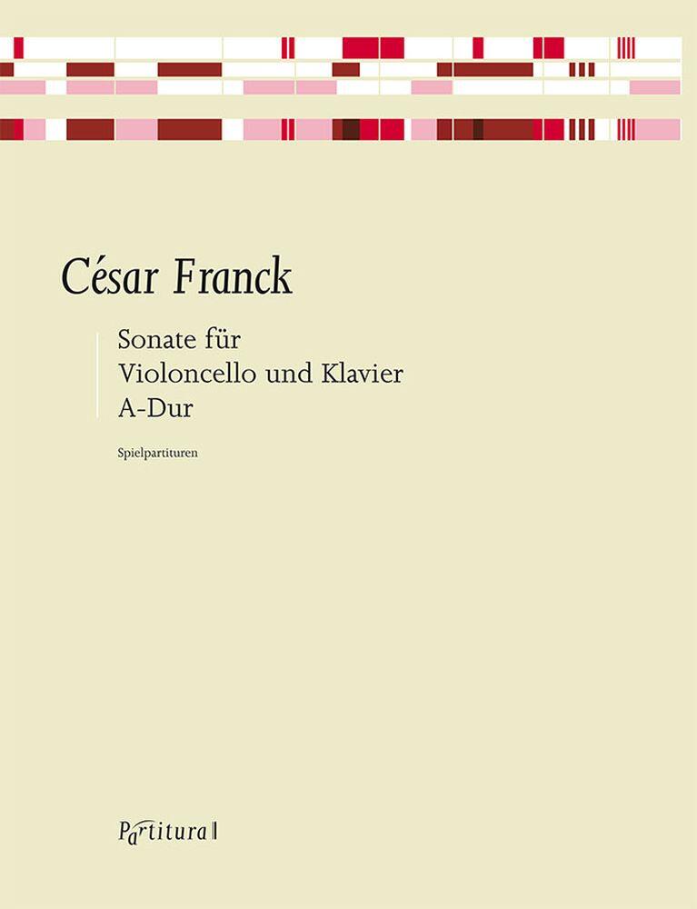 Sonate pour violoncelle de Franck César / Sonata A Major For Cello and Piano : photo 1