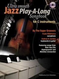 Ultra Smooth Jazz Play-A-Long Song Book For C Instruments : photo 1