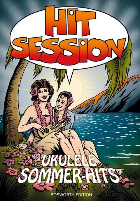 Hit Session: Ukulele Sommer-Hits (Melody Line Lyrics & Chords) : photo 1