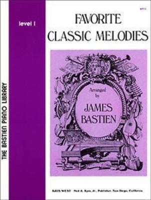 Favorite Classic Melodies Level 1 arranged by James Bastien
