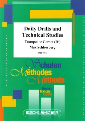 Daily Drills and Technical Studies for trumpet or conet (Bb)