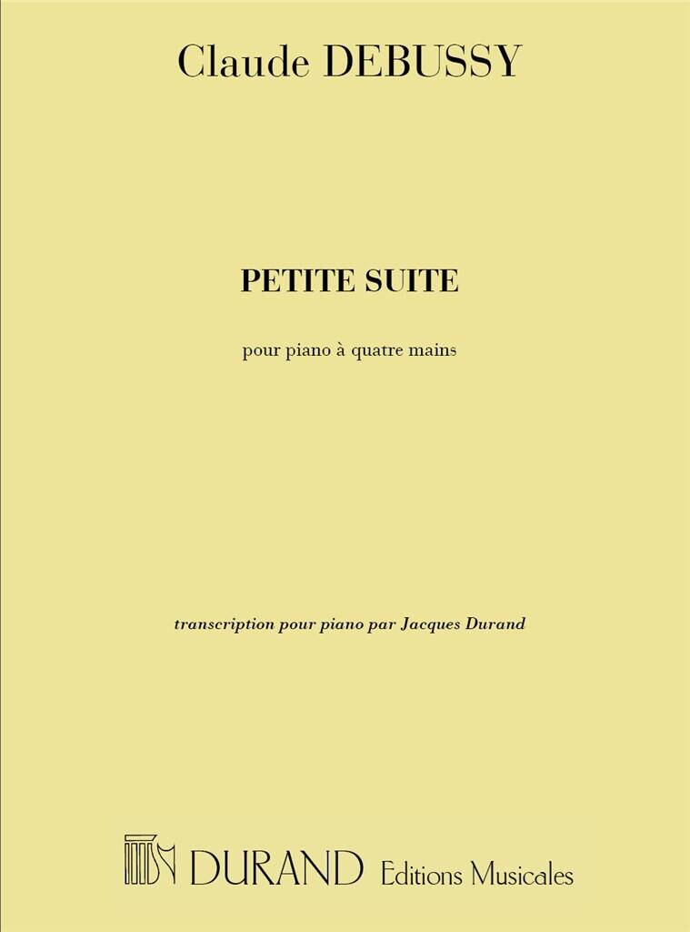 Petite Suite - Pour Piano A Quatre Mains Transcription pour piano (à deux mains) par Jacques Durand : photo 1