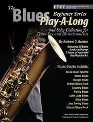 Andrew D. Gordon: The Blues Play-A-Long And Solos Collection For Bb (Tenor) Sax - Beginner Series (Book/Online Audio) : photo 1