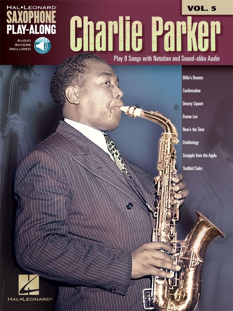 Saxophone Play-Along Volume 5: Charlie Parker (Book/Online Audio) : photo 1