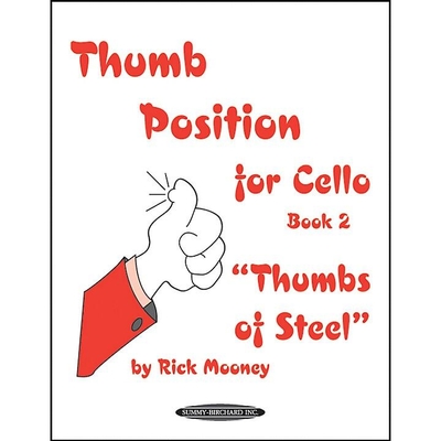 Rick Mooney : Thumb Position for Cello Book 2