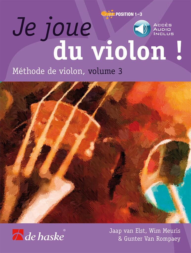 De Haske Je joue du violon vol. 3  Méthode de violon Wim Meuris  Violine French / Livre + Online Audio : photo 1
