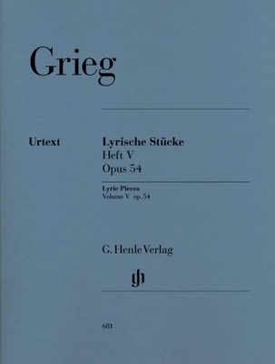 Lyrische Stücke Heft V Opus 54 - Pièces lyriques Vol. 5 Op. 54 - Lyric Pieces - Volume V Op.54