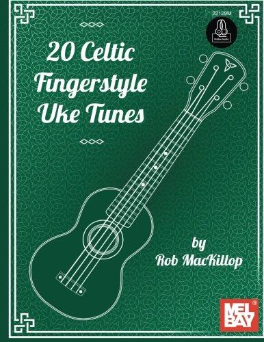 20 Celtic Fingerstyle Uke Tunes : photo 1