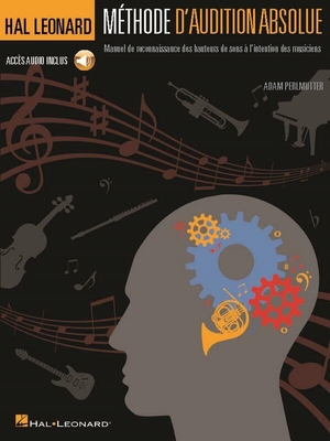 Méthode daudition absolue Manuel de reconnaissance des hauteurs de sons à lintention des musiciens