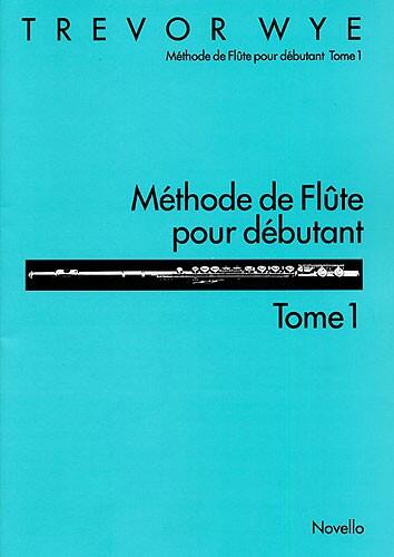 Novello Méthode De Flûte Pour Débutant Tome 1  Trevor Wye  Flute Buch  NOV120792 : photo 1
