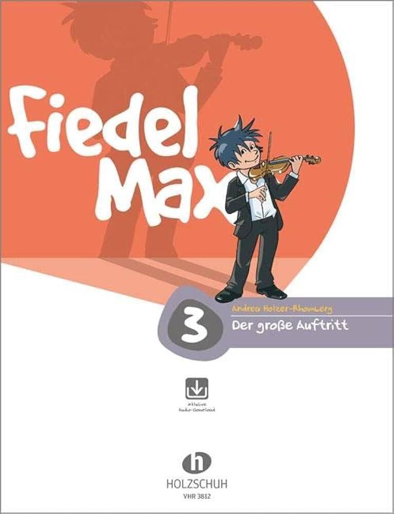 Holzschuh Fiedel Max - Der groe Auftritt, Band 3 Violon + Audio en ligne : photo 1