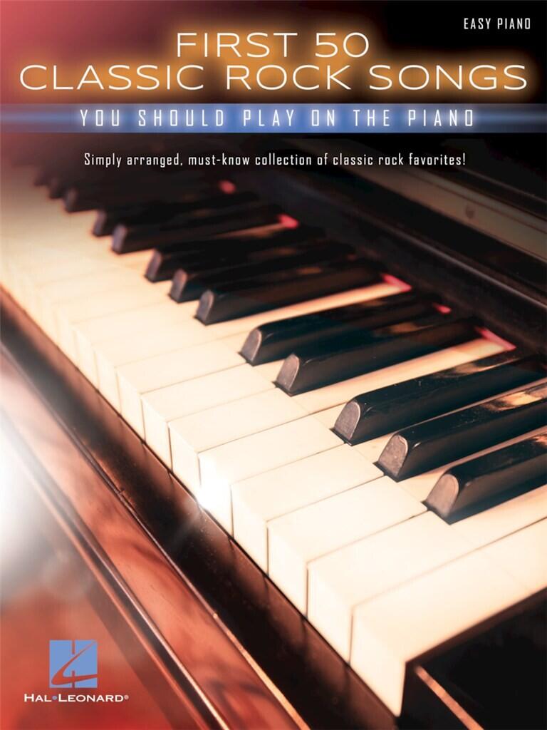 First 50 Classic Rock Songs You Should Play Easy Piano Easy Piano Songbook / On Piano : photo 1