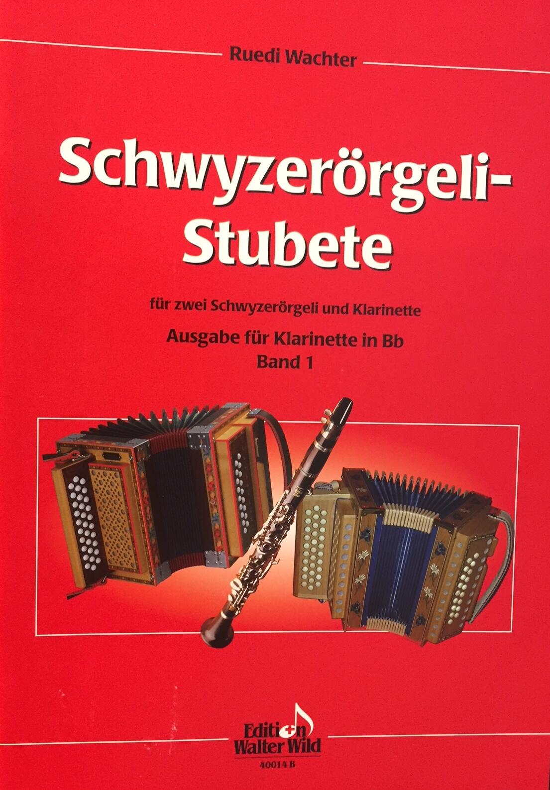 Schwyzerörgeli-Stubete Band 1 Clarinette : photo 1