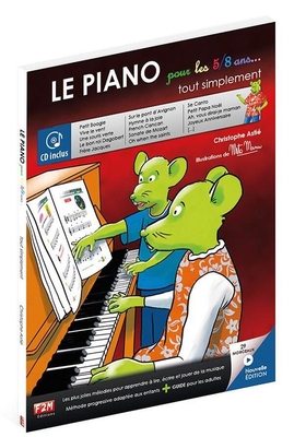 Le Piano pour les 5/8 ans... tout simplement20 Morceaux: Classique Jazz Variété Comptines