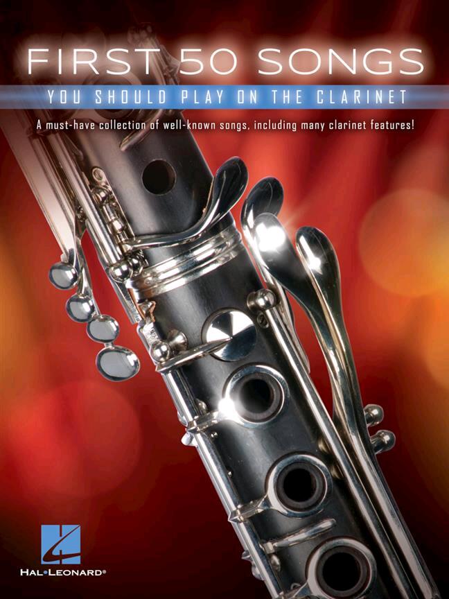 Hal Leonard First 50 Songs You Should Play On The Clarinet : photo 1