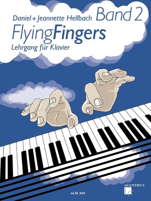 Flying Fingers Band 2 Lehrgang für Klavier (Online Audio)
