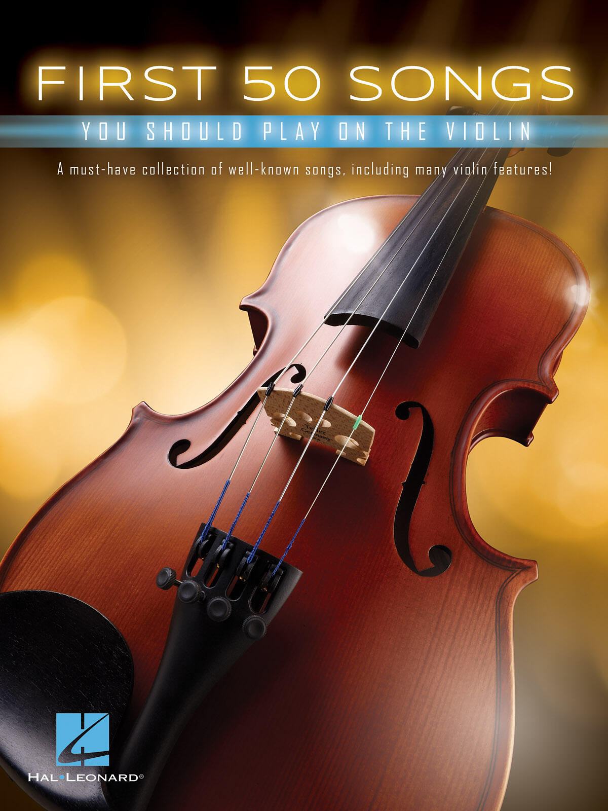 First 50 Songs You Should Play on the Violin    Violin Recueil First 50 (Hal  Leonard) : photo 1