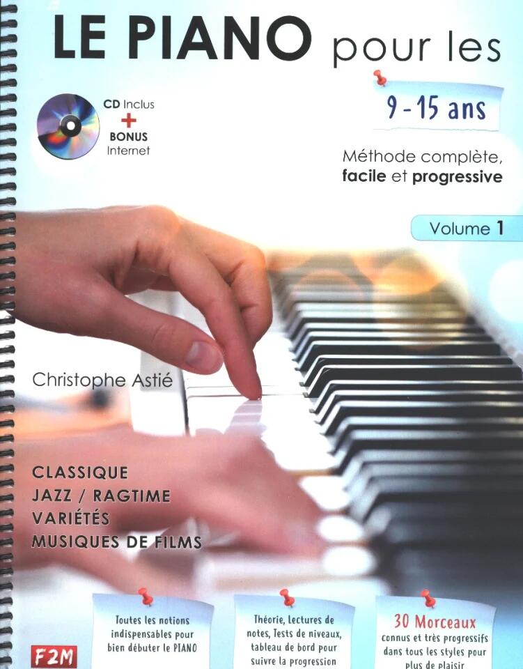 Edition F2M Le Piano Pour Les 9-15 Ans  Volume 1 Christophe Astié : photo 1
