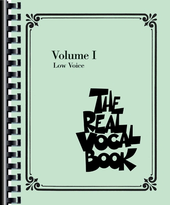 The Real Vocal Book Volume 1 low voice