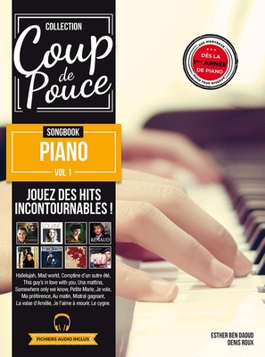 Editions Coup de Pouce Songbook piano vol. 1 avec fichiers audio inclus
