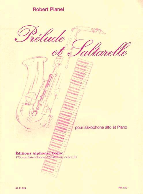 Alphonse Prélude et Saltarelle pour saxophone et piano  Robert Planel  Saxophon und Klavier : photo 1