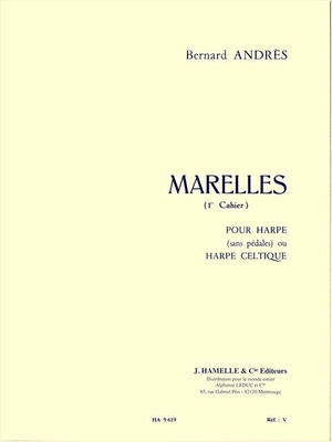 B. Andrès : Marelles pour Harpe vol. 1 (1er cahier)