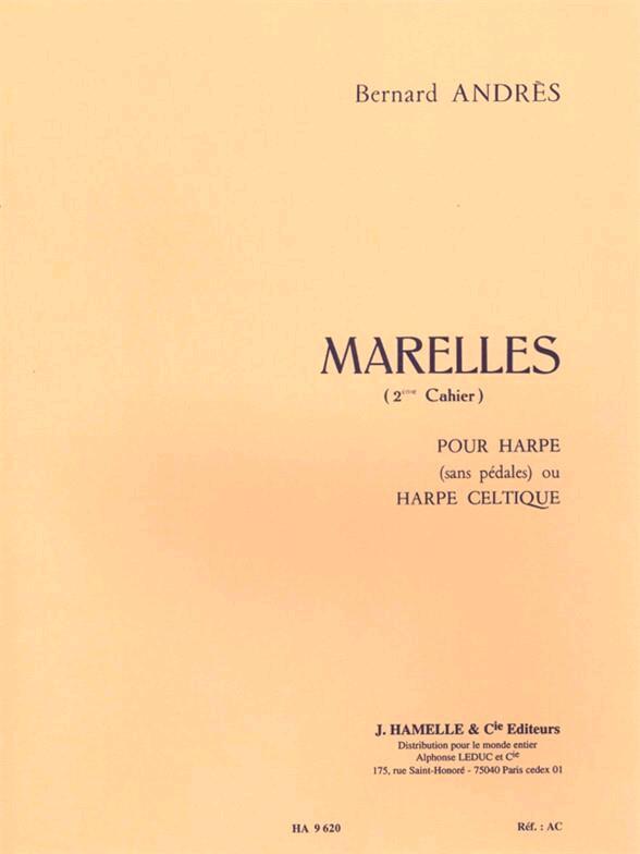 Hamelle Marelles pour Harpe - 2ème Cahier  Bernard Andres   Harp : photo 1