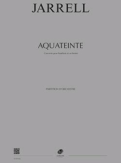 Aquateinte Concerto pour hautbois et orchestre Michael Jarrell   Oboe and Orchestra : photo 1