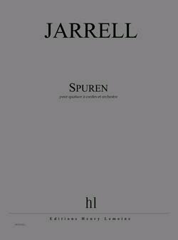 Spuren (Nachlese VII)  Michael Jarrell   String Quartet and Orchestra : photo 1