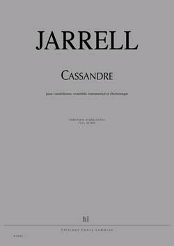 Cassandre (Version Française)  Michael Jarrell   Narrator Ensemble and Electronic : photo 1