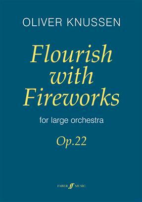 Flourish with Fireworks Oliver Knussen  Orchestra : photo 1