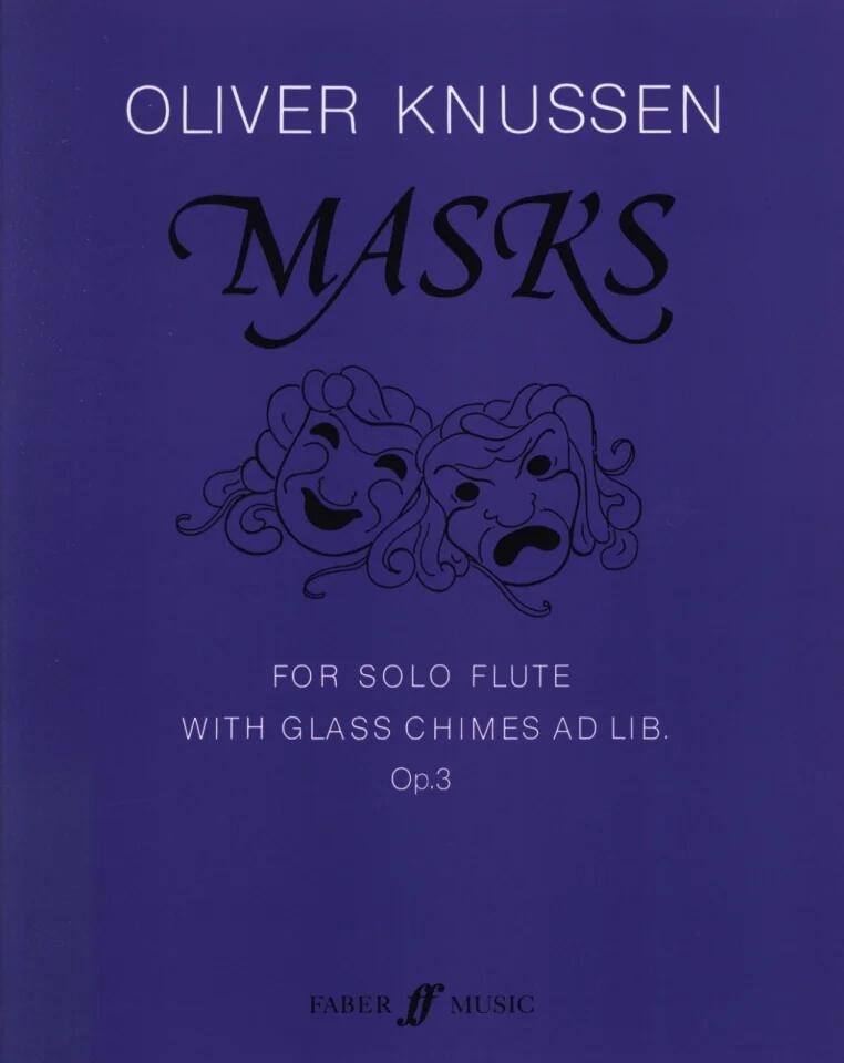 Masks Oliver Knussen  Flute : photo 1