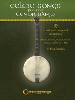 Celtic Songs for the Tenor Banjo 37 Traditional Songs & Instrumentals Dick Sheridan   Tenor Banjo Buch Banjo Folk : photo 1