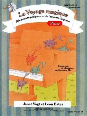 Alphonse Le Voyage Magique - Niveau 3B Aventurier Cahier 3B Piano Janet Vogt_Leon Bates Alphonse Klavier Buch + CD Voyage Magique